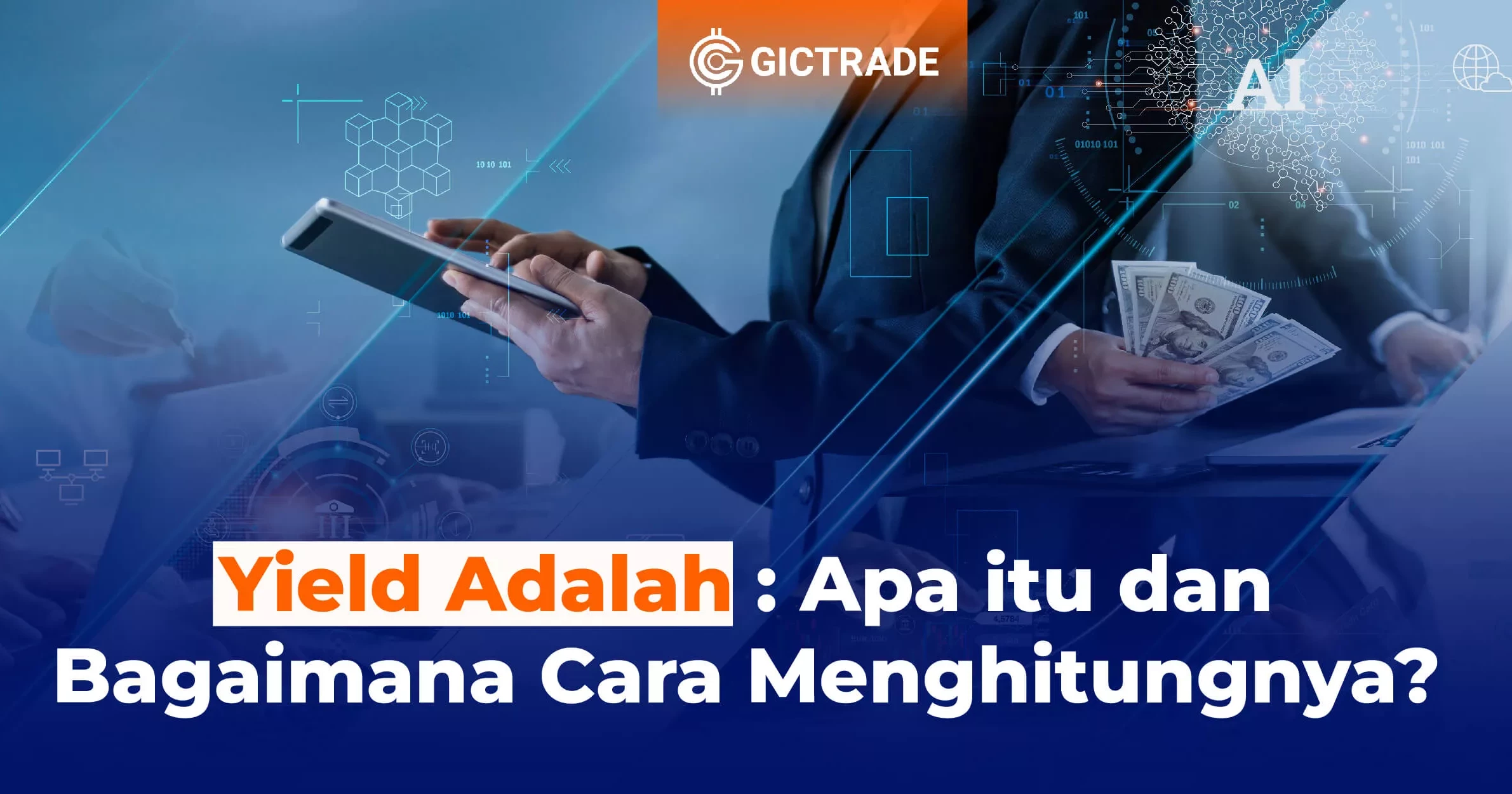 Yield Adalah: Apa itu dan Bagaimana Cara Menghitungnya?