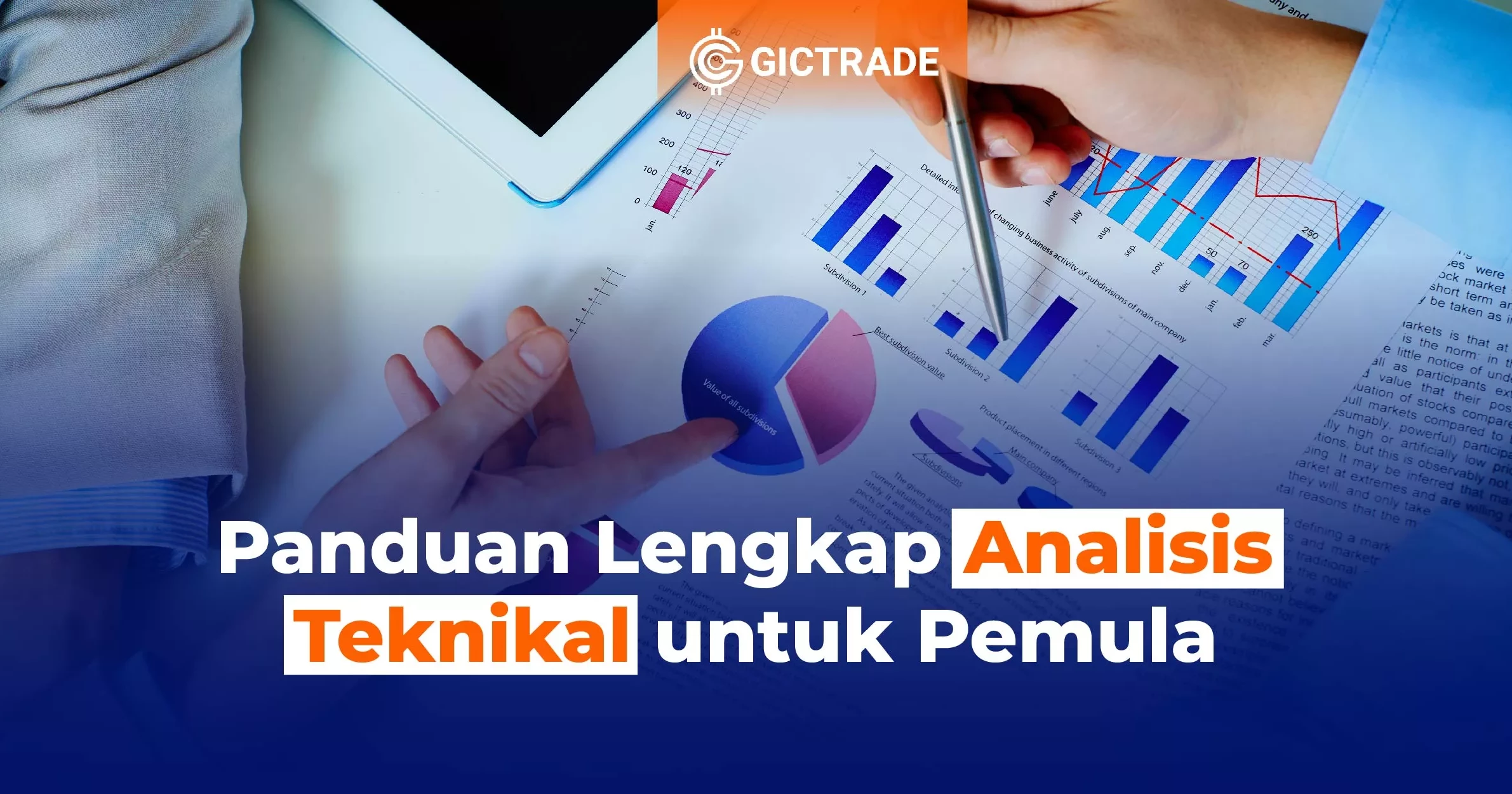 Panduan Lengkap Analisis Teknikal Untuk Pemula